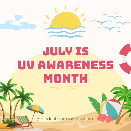 July is UV Awareness Month!